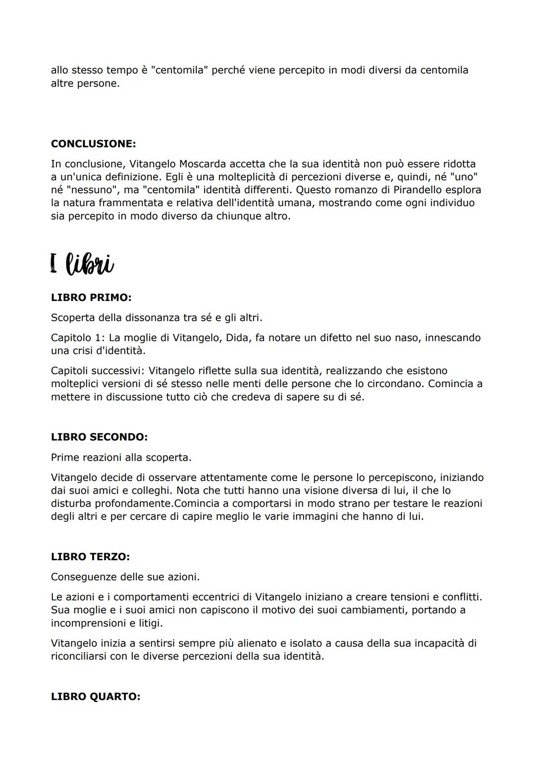 # Uno, nessuno e centmila

## Analisi

È il romanzo della scomposizione della personalità. Non ha una trama, ma ha la struttura di un incalz