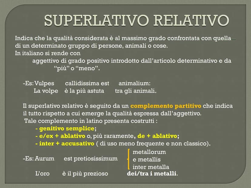 positivo
buono
cattivo
grande
piccolo
alto
basso
COMPARATIVI
E SUPERLATIVI
LATINO
comparativo di
maggioranza
regolare
più buono
più cattivo
