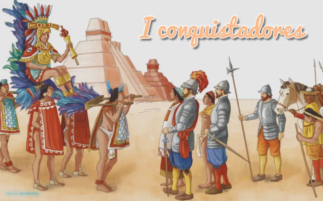 I conquistadores e Le civiltà precolombiane