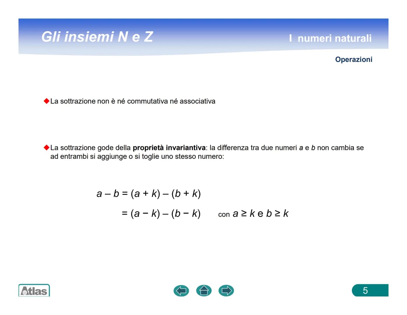 Gli insiemi Ne Z
I numeri naturali sono quelli che formano l' elenco illimitato e a tutti noto
0 1 2 3 4 5 6 7.....
L'insieme N si può rappr