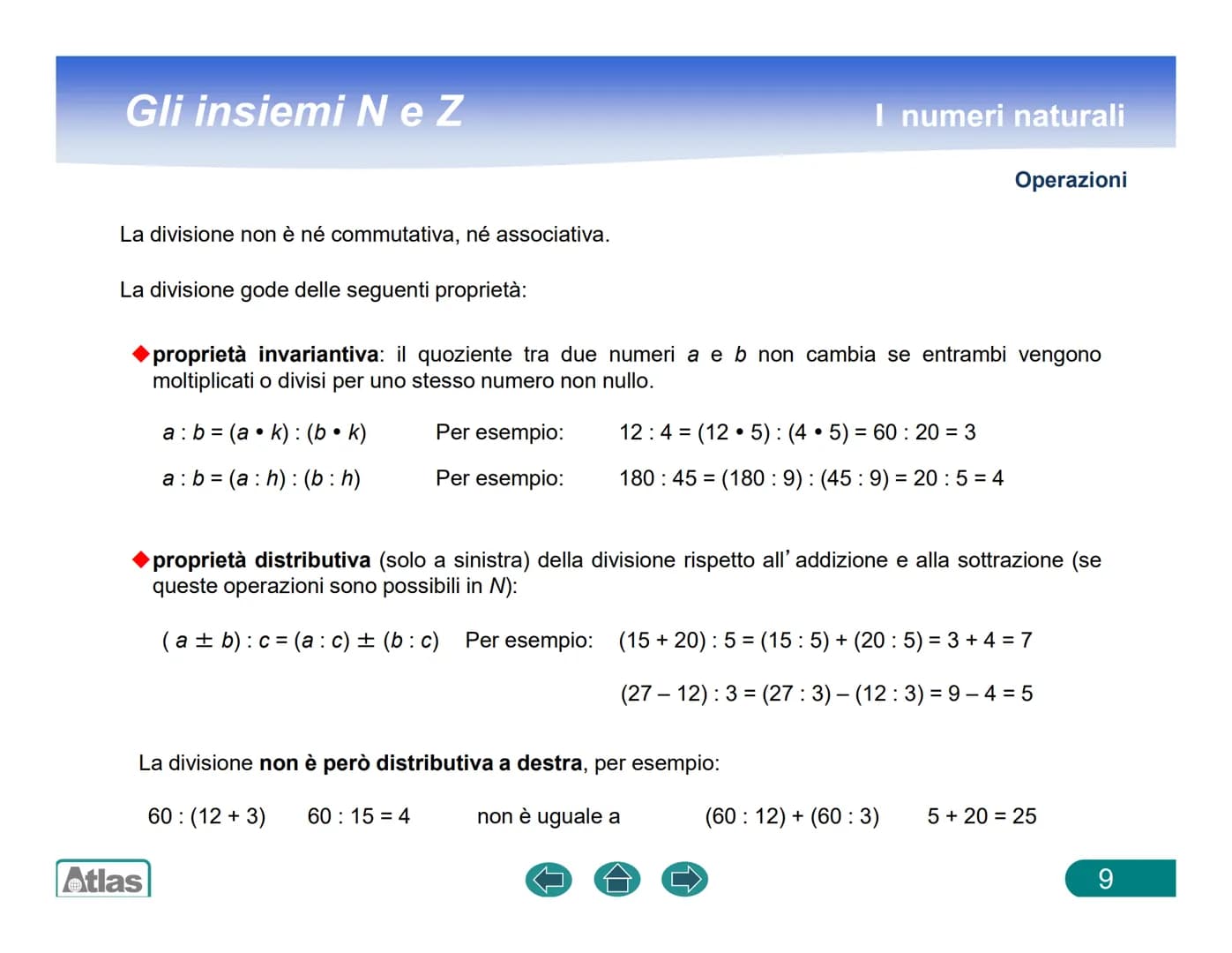 Gli insiemi Ne Z
I numeri naturali sono quelli che formano l' elenco illimitato e a tutti noto
0 1 2 3 4 5 6 7.....
L'insieme N si può rappr