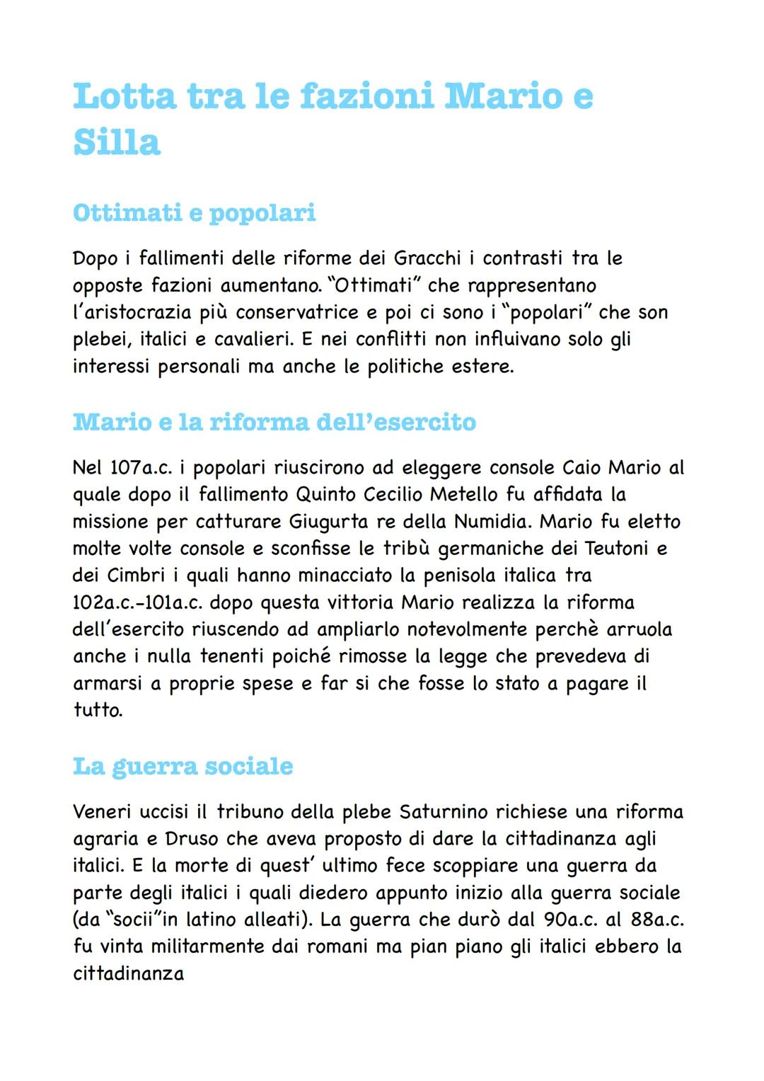 Lotta tra le fazioni Mario e
Silla
Ottimati e popolari
Dopo i fallimenti delle riforme dei Gracchi i contrasti tra le
opposte fazioni aument