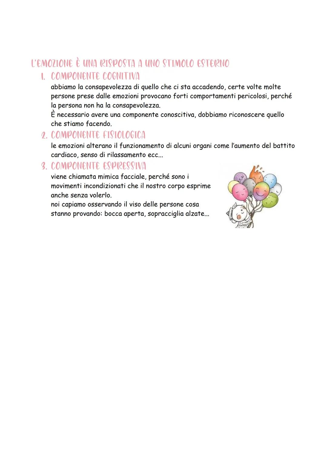 # LE EMOZIONI

COS'È L'EMOZIONE?

L'emozione è una parola che ha origine dal latino, la
radice moveo, mettere in moto, cioè l'emozione è ciò