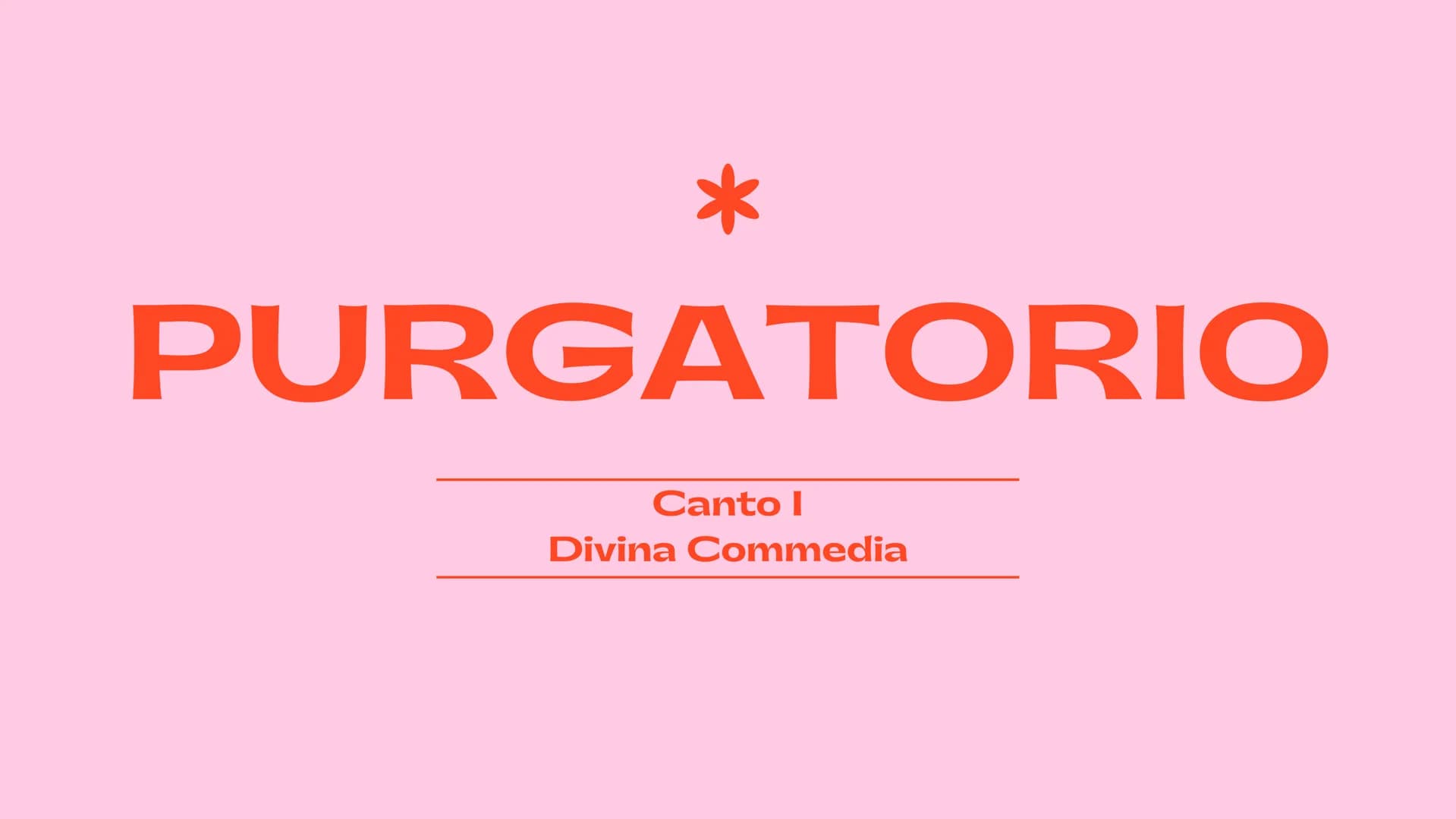 PURGATORIO
Canto I
Divina Commedia Per correr miglior acque alza le vele
omai la navicella del mio ingegno,
che lascia dietro a sé mar sì cr