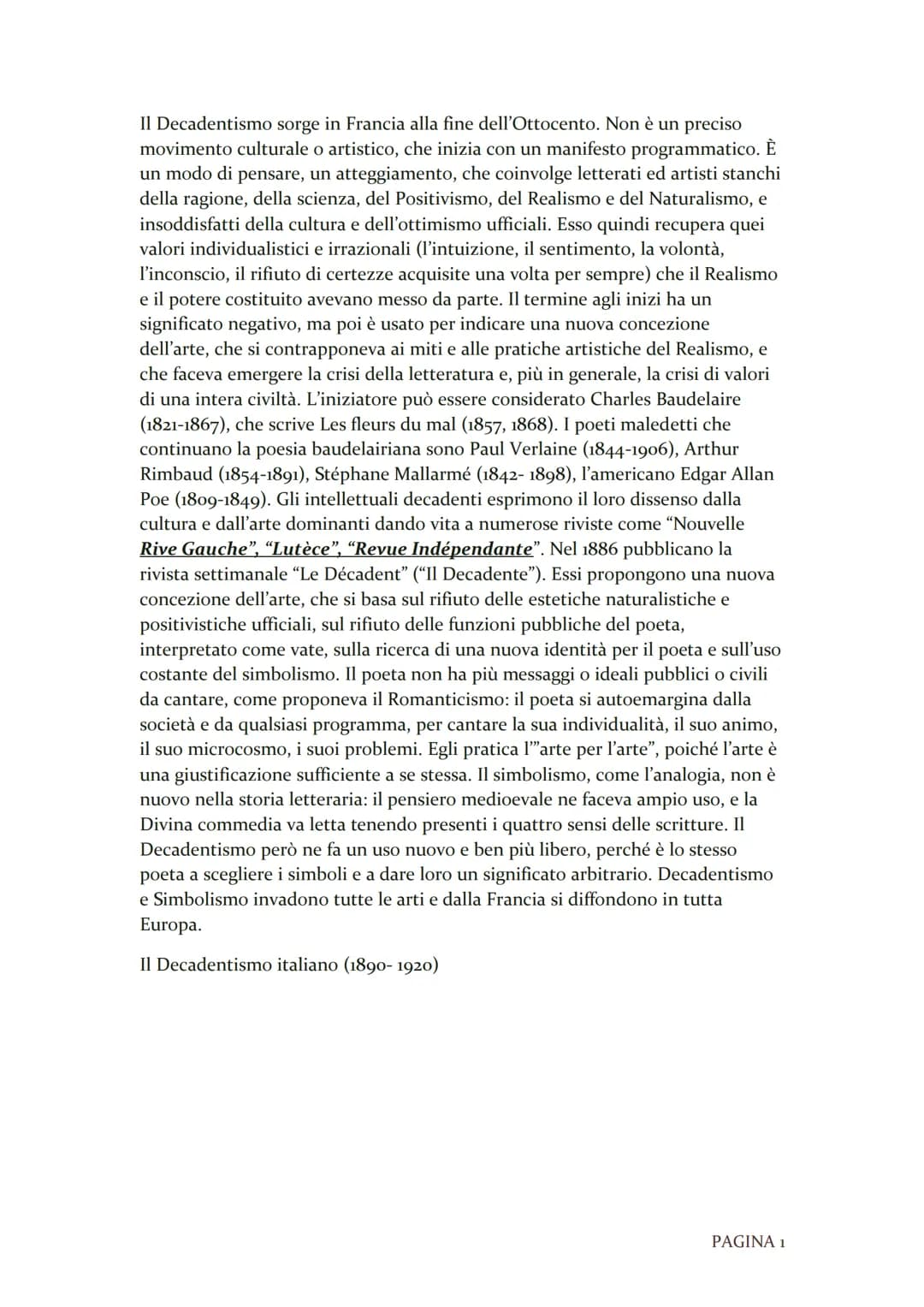 DECADENTISIMO
"LA DECADENZA, SEMPRE LA DECADENZA... LA VITA NON È CHE
UNA PERPETUA DECADENZA DOPO L'INIZIO." Il Decadentismo sorge in Franci