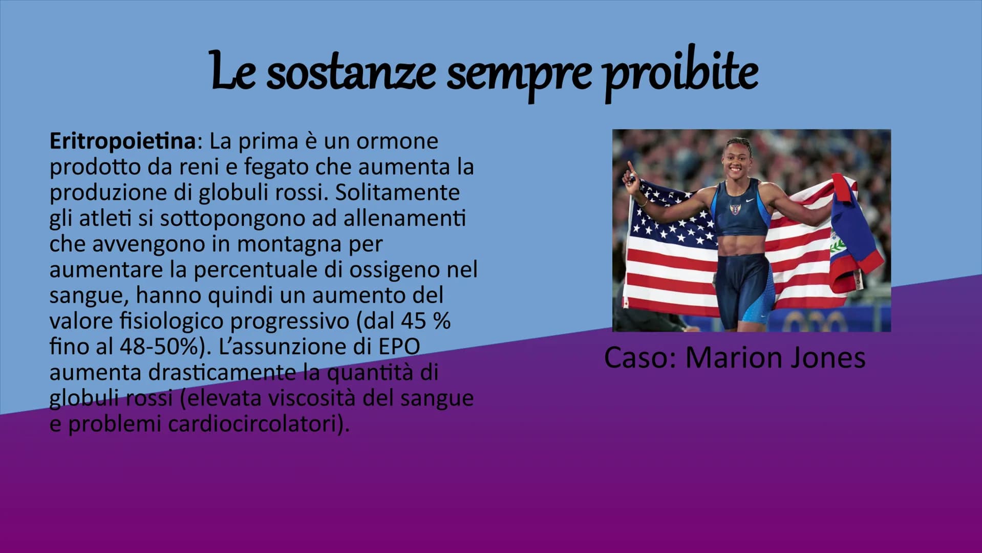 Il Doping nello Sport Il doping è una pratica in cui
vengono utilizzate sostanze o
sfruttati metodi che
minacciano la salute (possono
portar