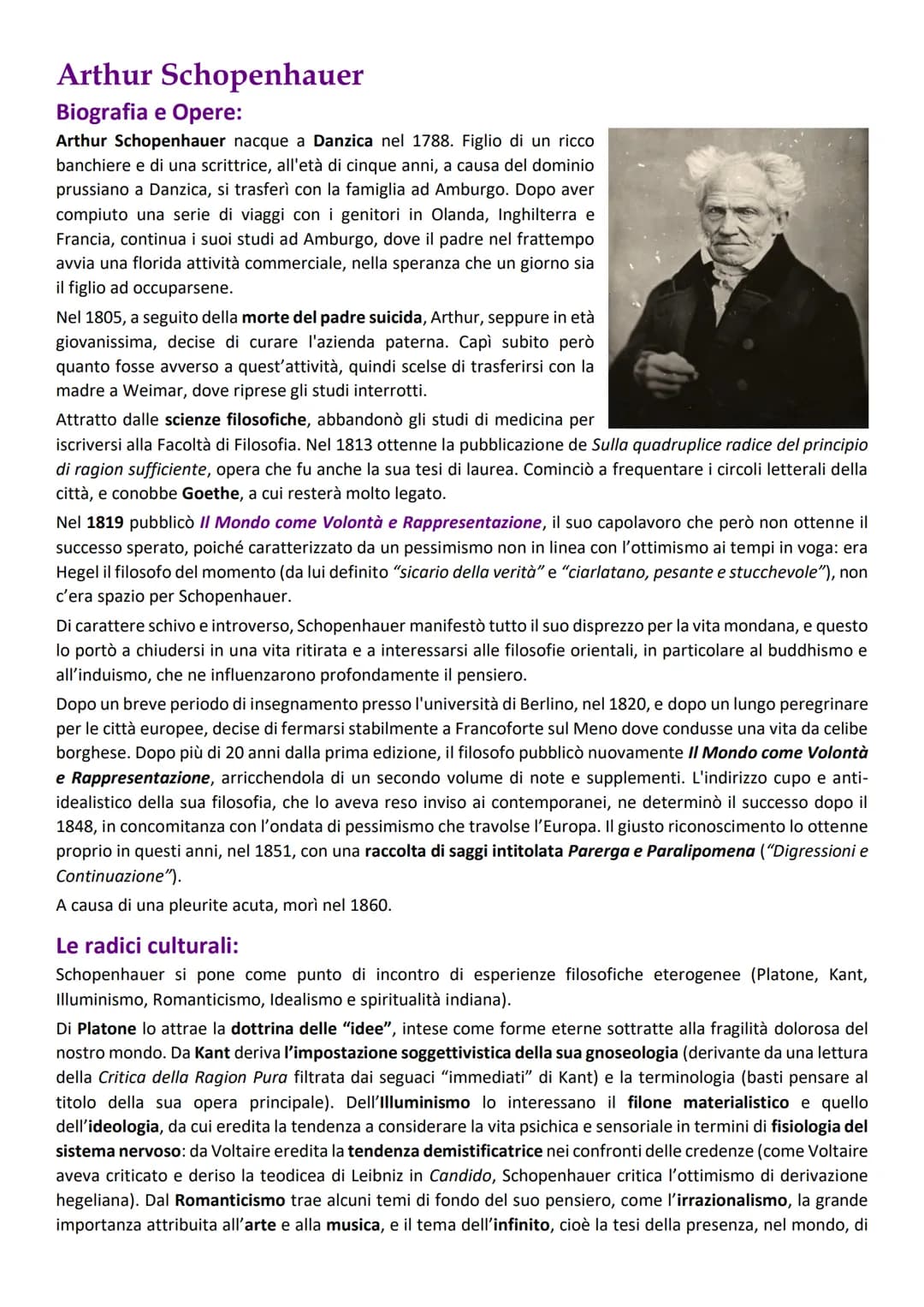 Arthur Schopenhauer
Biografia e Opere:
Arthur Schopenhauer nacque a Danzica nel 1788. Figlio di un ricco
banchiere e di una scrittrice, all'