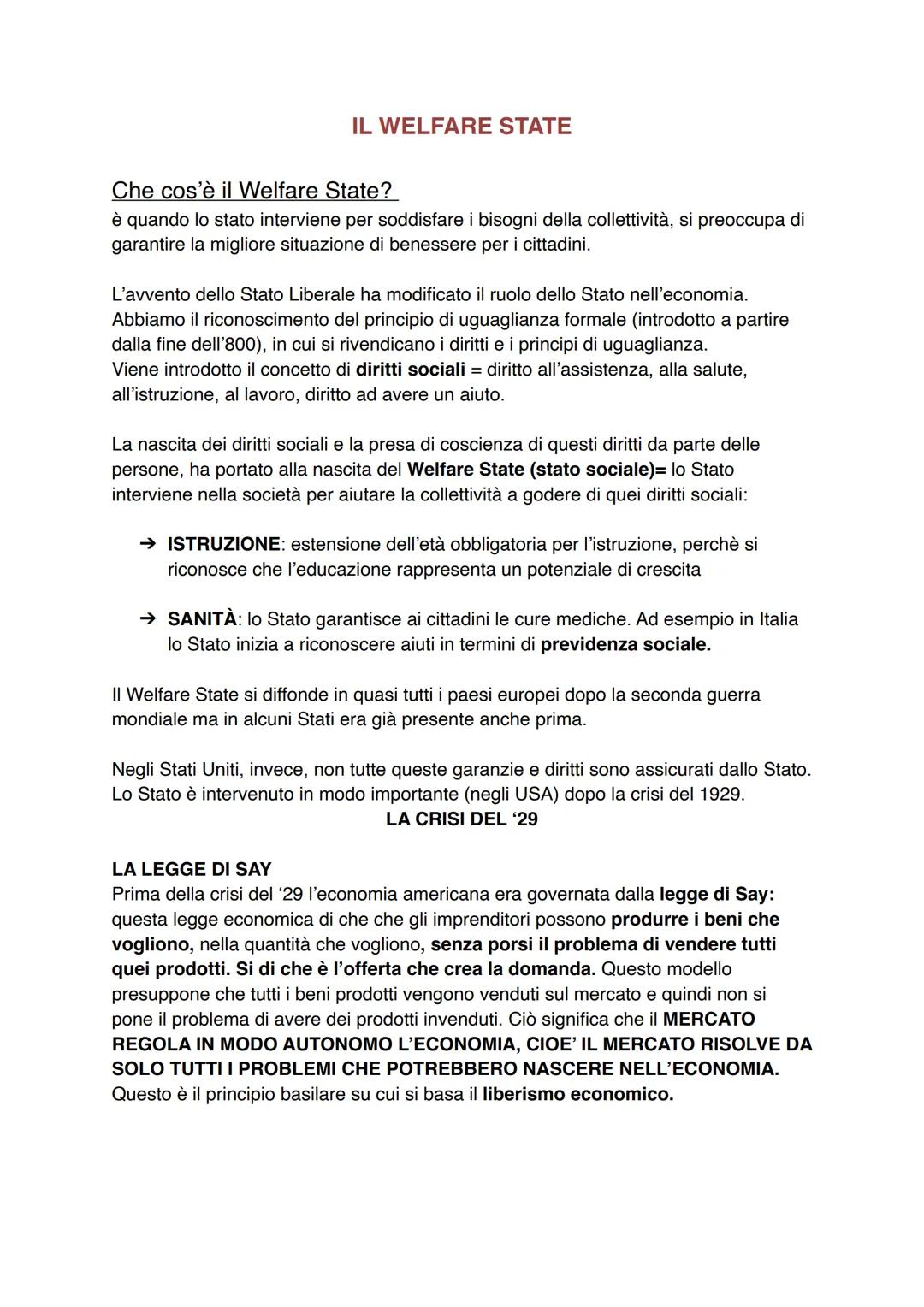 IL WELFARE STATE
Che cos'è il Welfare State?
è quando lo stato interviene per soddisfare i bisogni della collettività, si preoccupa di
garan
