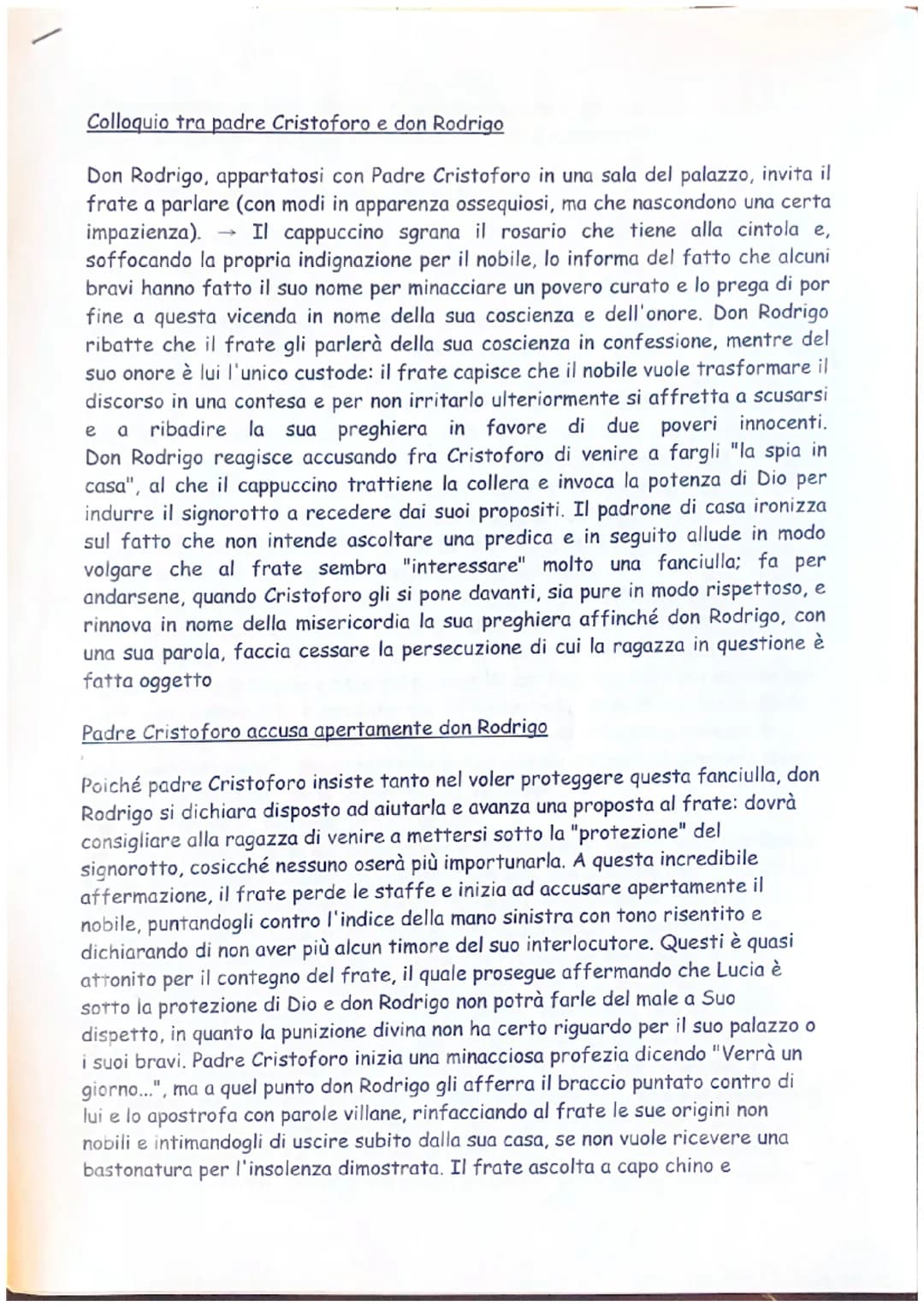 Colloquio tra padre Cristoforo e don Rodrigo
Don Rodrigo, appartatosi con Padre Cristoforo in una sala del palazzo, invita il
frate a parlar