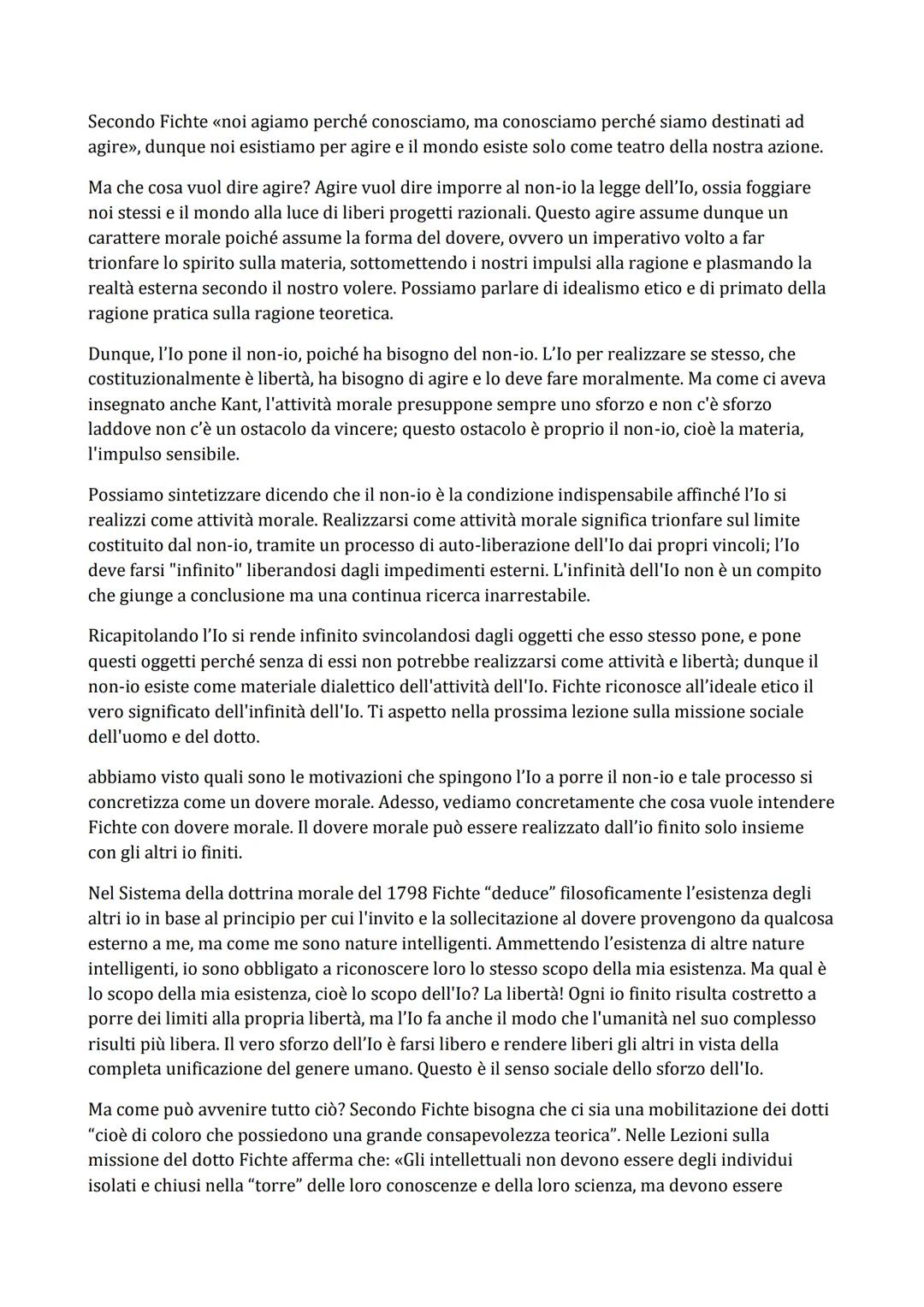 FITCHE
Kant ha voluto costruire una filosofia del finito, mentre Fichte vuole costruire una filosofia
dell'infinito.
Kant aveva riconosciuto