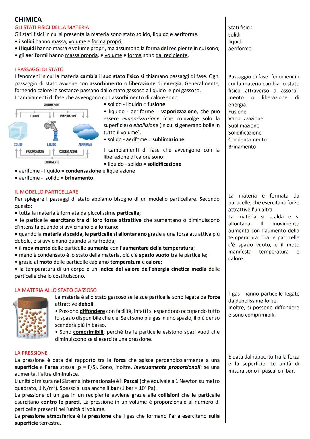# CHIMICA

## GLI STATI FISICI DELLA MATERIA

Gli stati fisici in cui si presenta la materia sono stato solido, liquido e aeriforme.

*   i 