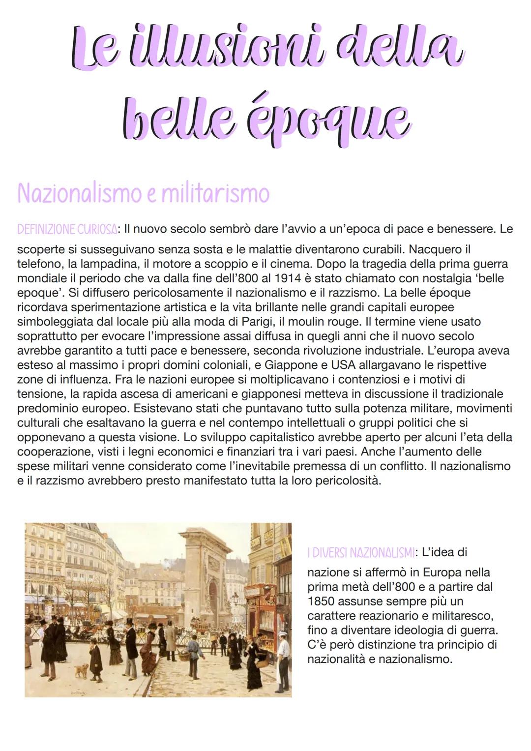 Le illusioni della
belle époque
Nazionalismo e militarismo
DEFINIZIONE CURIOSA: Il nuovo secolo sembrò dare l'avvio a un'epoca di pace e ben