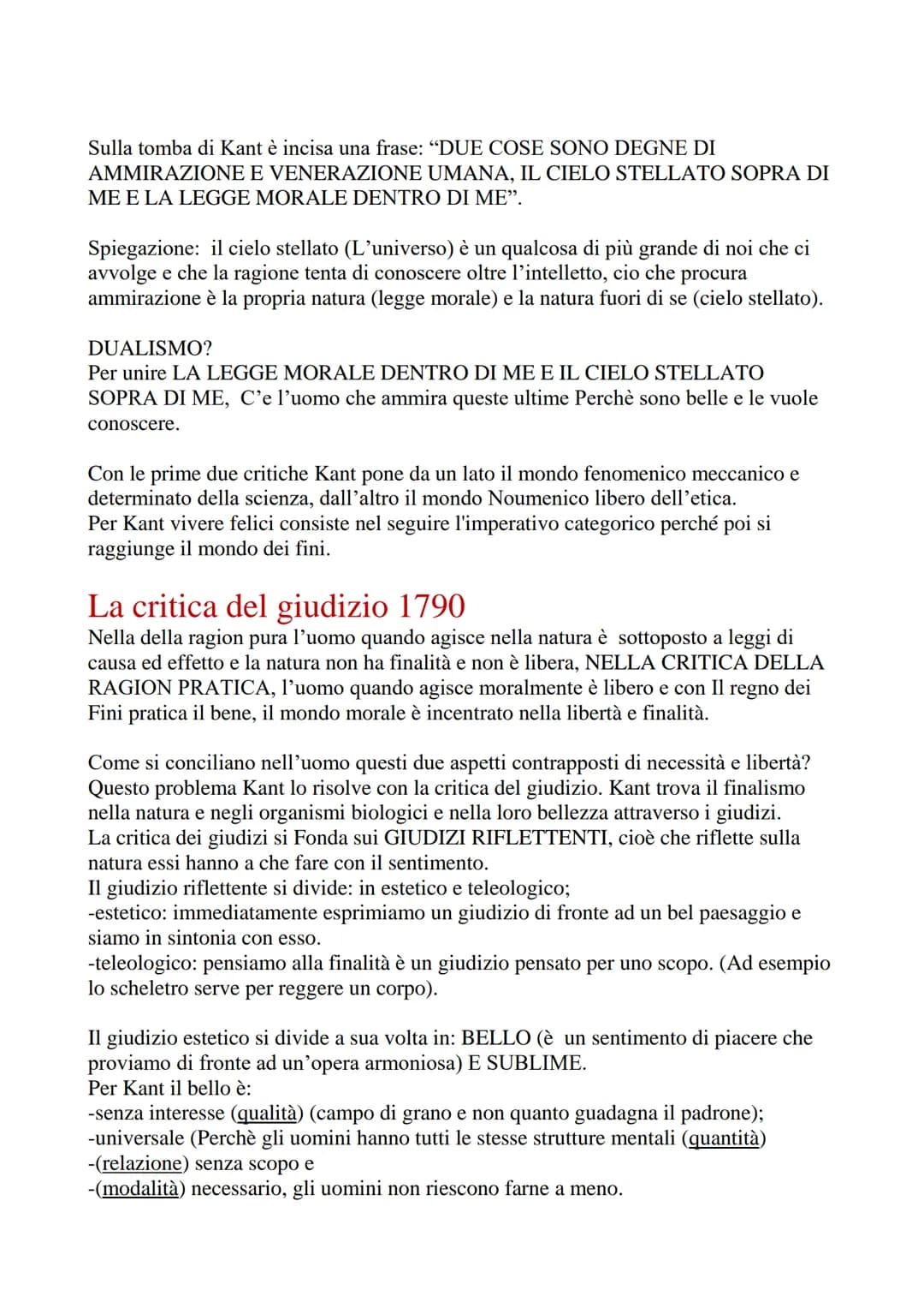 La critica della ragion pratica e la critica del giudizio
La critica Della ragion pratica scritta nel 1788, studia la moralità o la non mora