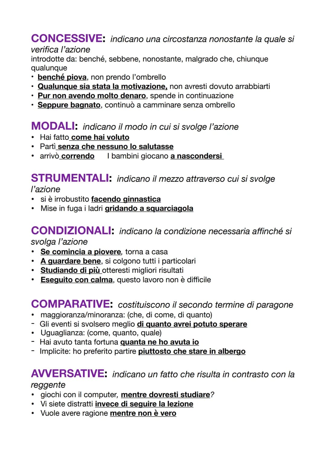 CAUSALI: indicano la causa
introdotte da: poiché, perché, siccome, dato che, in quanto, visto che
siamo andati via poiché pioveva
vado in pa