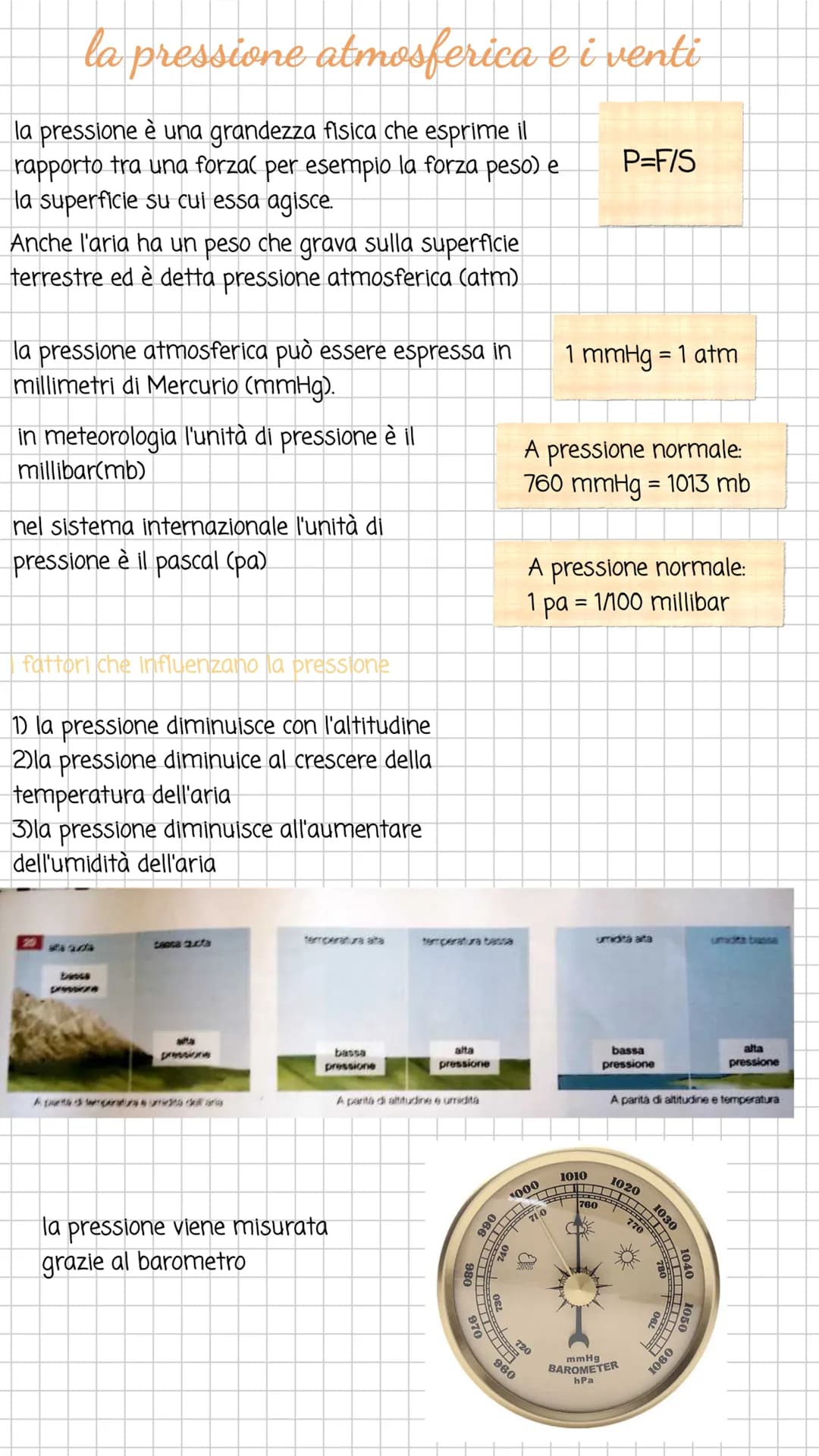 la pressione atmosferica e i venti
la pressione è una grandezza fisica che esprime il
rapporto tra una forza( per esempio la forza peso) e
l
