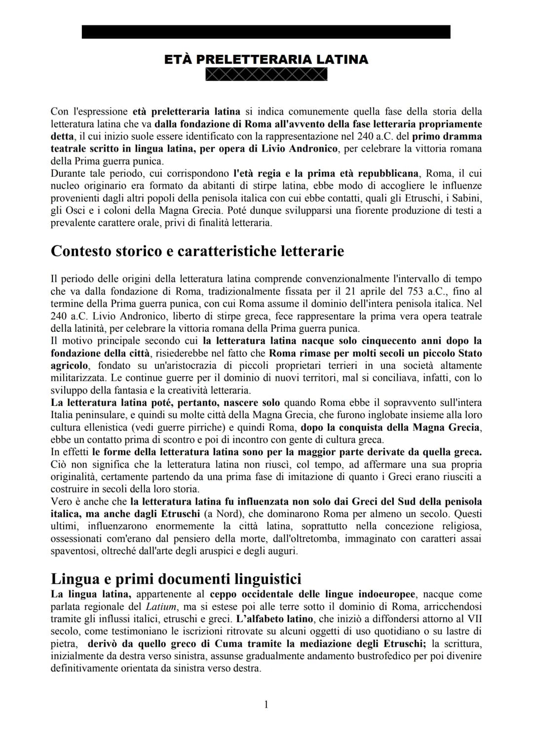 ETÀ PRELETTERARIA LATINA
Con l'espressione età preletteraria latina si indica comunemente quella fase della storia della
letteratura latina 