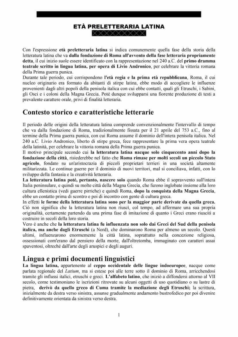 ETÀ PRELETTERARIA LATINA
Con l'espressione età preletteraria latina si indica comunemente quella fase della storia della
letteratura latina 