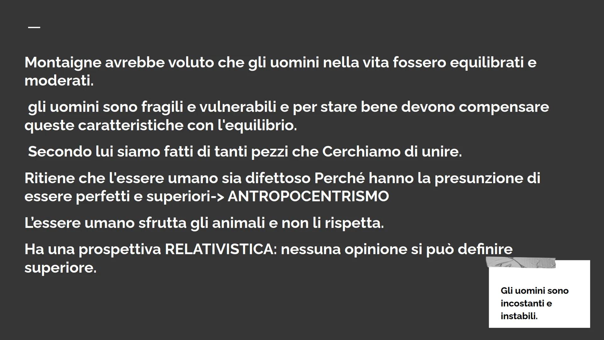 Montaigne
Vita,opere e Filosofia La vita
Nasce nel 1533 in una località vicino a Bordeaux.
(periodo Rinascimento)
Il padre era per la libert