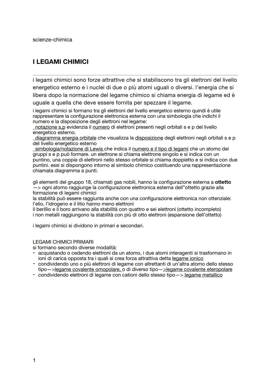 scienze-chimica
I LEGAMI CHIMICI
i legami chimici sono forze attrattive che si stabiliscono tra gli elettroni del livello
energetico esterno