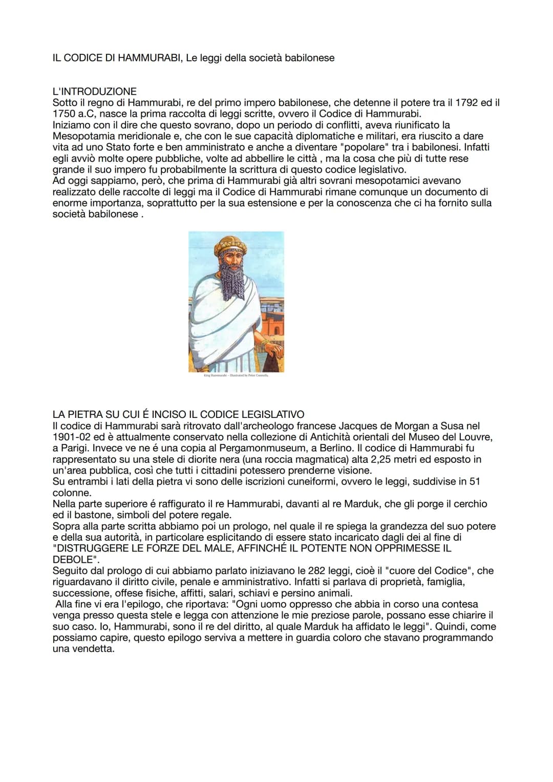 
<h2 id="lintroduzione">L'INTRODUZIONE</h2>
<p>Sotto il regno di Hammurabi, re del primo impero babilonese, che detenne il potere tra il 179