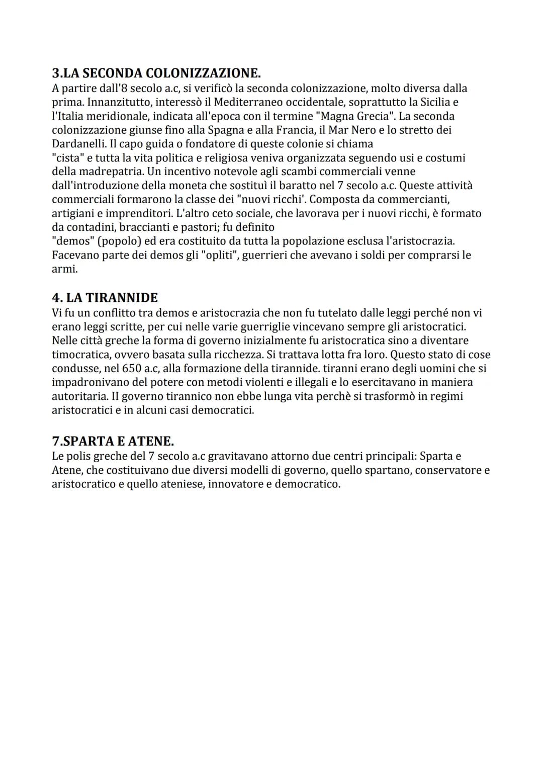 6.LA CIVILTA' GRECA E LE POLIS.
1.DAI SECOLI BUI ALLA PRIMA COLONIZZAZIONE.
I secoli che vanno dal 12 esimo al 9 a.c indicano il passaggio d