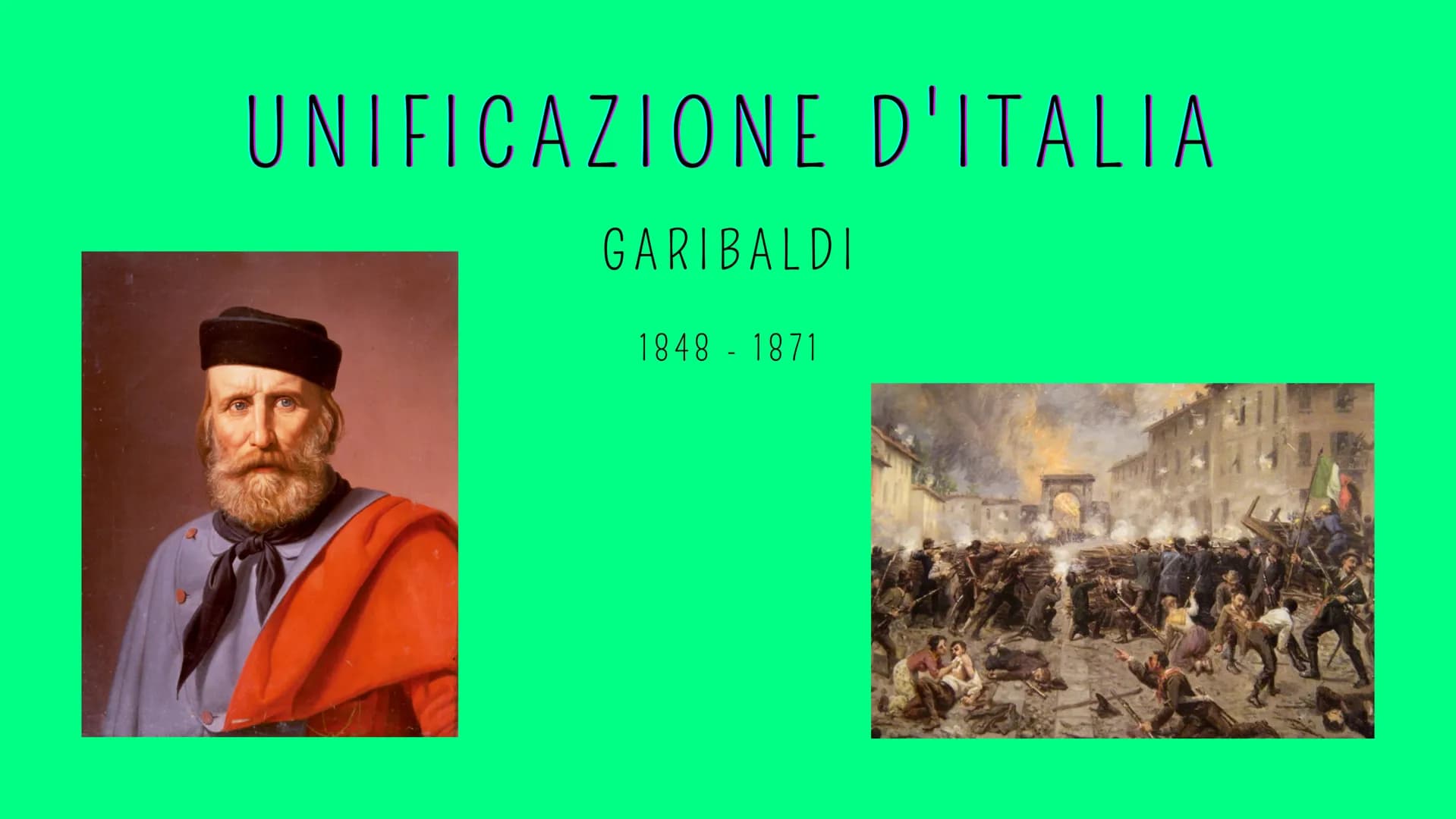 UNIFICAZIONE D'ITALIA
GARIBALDI
1848 1871 IDEE PATRIOTTICHE
AGLI INZIZI DEL 1800 IN ITALIA, MA ANCHE IN EUROPA
(FRANCIA, GERMANIA), C'ERA UN