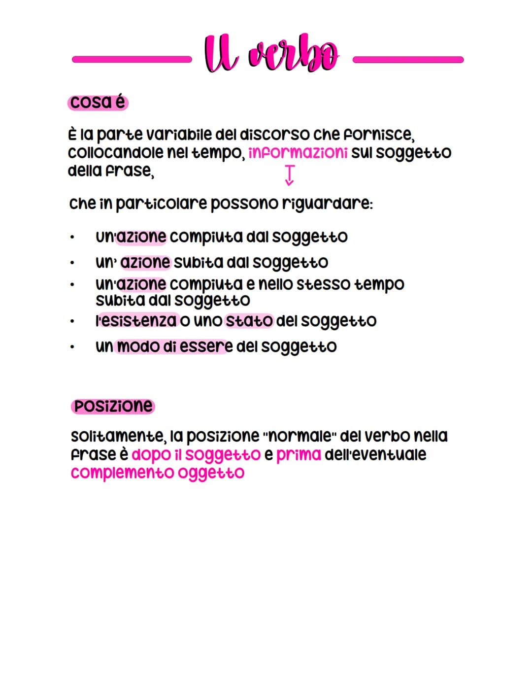 U verbo
cosa é
È la parte variabile del discorso che fornisce,
collocandole nel tempo, informazioni sul soggetto
della frase,
Ţ
che in parti