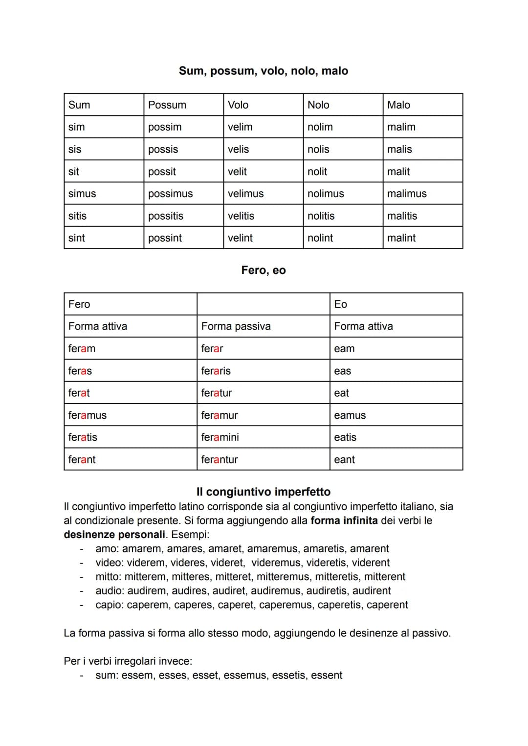 Il congiuntivo presente
Il congiuntivo, in latino, va anche ad occupare il posto del condizionale, dato che
non esiste una vera e propria fo