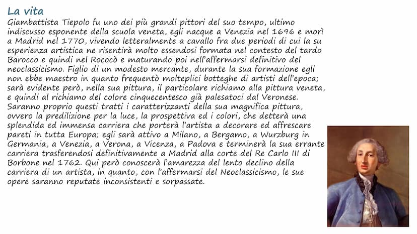 Giambattista Tiepolo La vita
Giambattista Tiepolo fu uno dei più grandi pittori del suo tempo, ultimo
indiscusso esponente della scuola vene