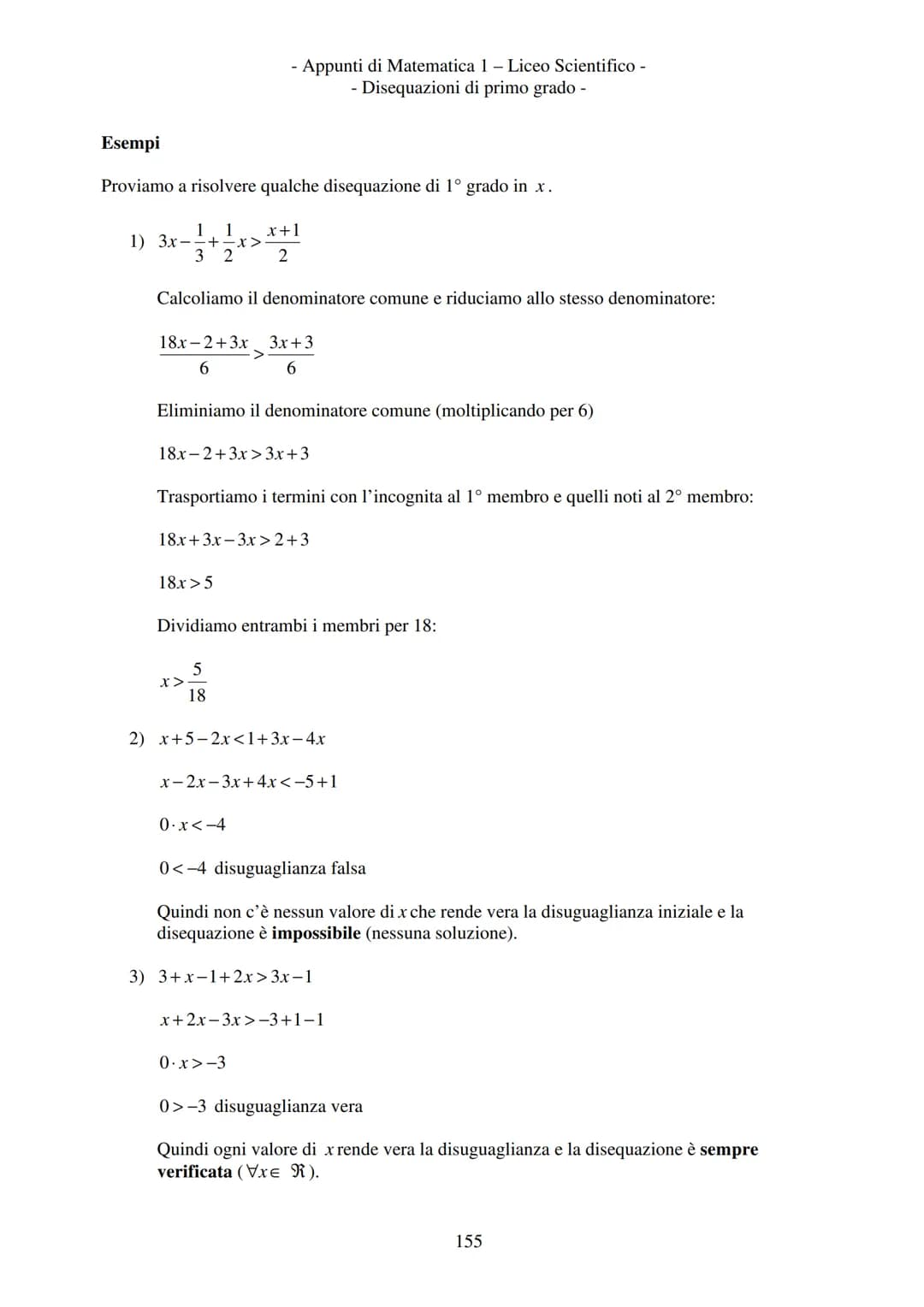 - Appunti di Matematica 1 - Liceo Scientifico -
Disequazioni di primo grado -
Disequazioni di primo grado
2x > 3
Disuguaglianze numeriche
Es