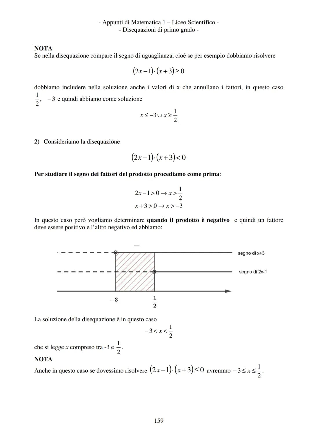 - Appunti di Matematica 1 - Liceo Scientifico -
Disequazioni di primo grado -
Disequazioni di primo grado
2x > 3
Disuguaglianze numeriche
Es