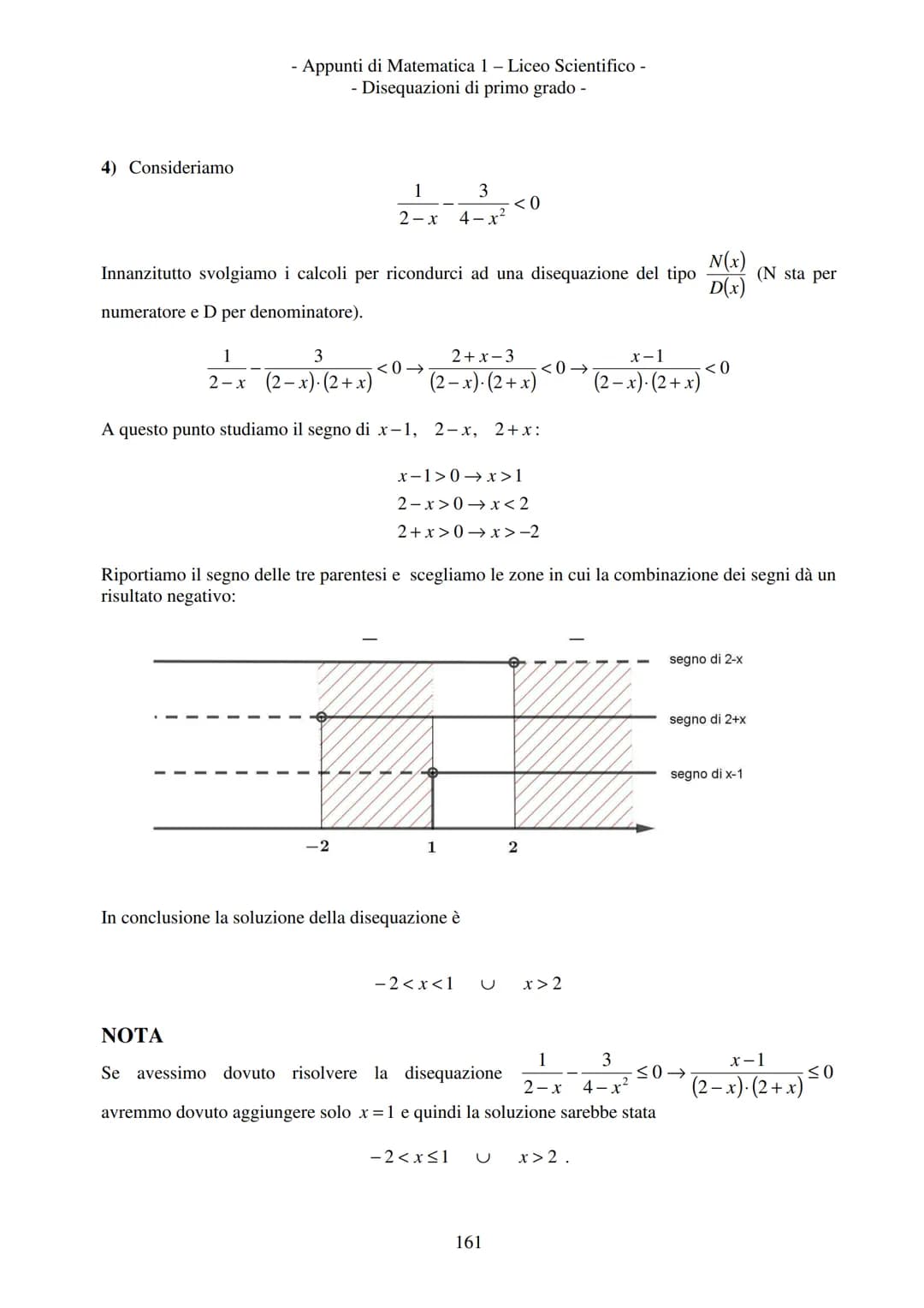 - Appunti di Matematica 1 - Liceo Scientifico -
Disequazioni di primo grado -
Disequazioni di primo grado
2x > 3
Disuguaglianze numeriche
Es