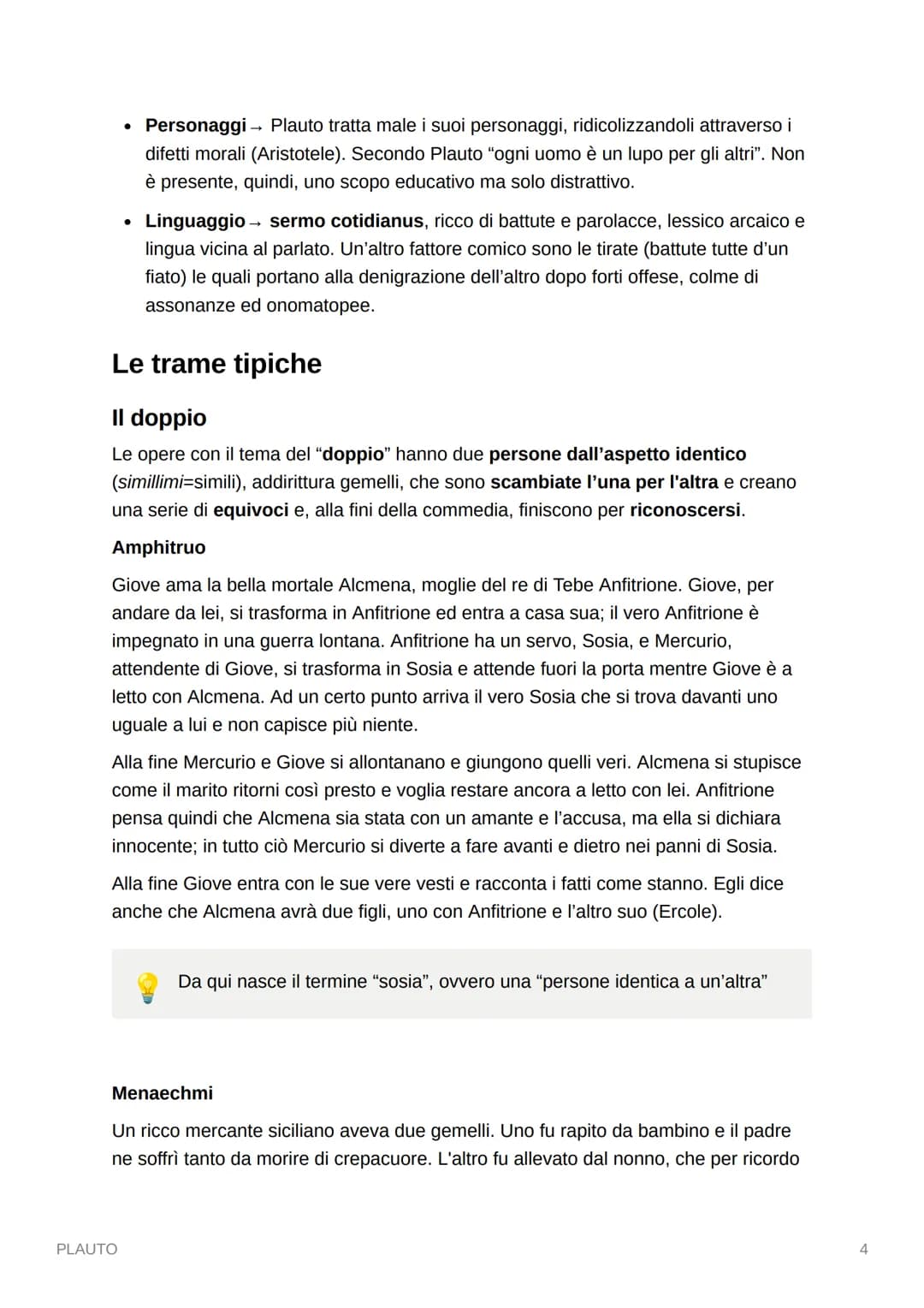 PLAUTO
Vita e opere
Plauto nasce nel 250 a.C. a Sarsina (Emilia-Romagna) e fu il più importante
commediografo della letteratura latina; prim