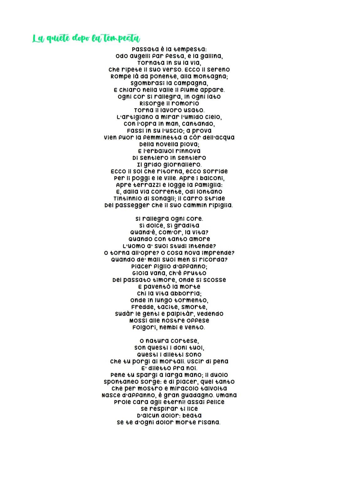 La quiete dopo la tempesta
passata è la tempesta:
odo augelli par festa, e la gallina,
Tornata in su la via,
che ripete il suo verso. ECCO i