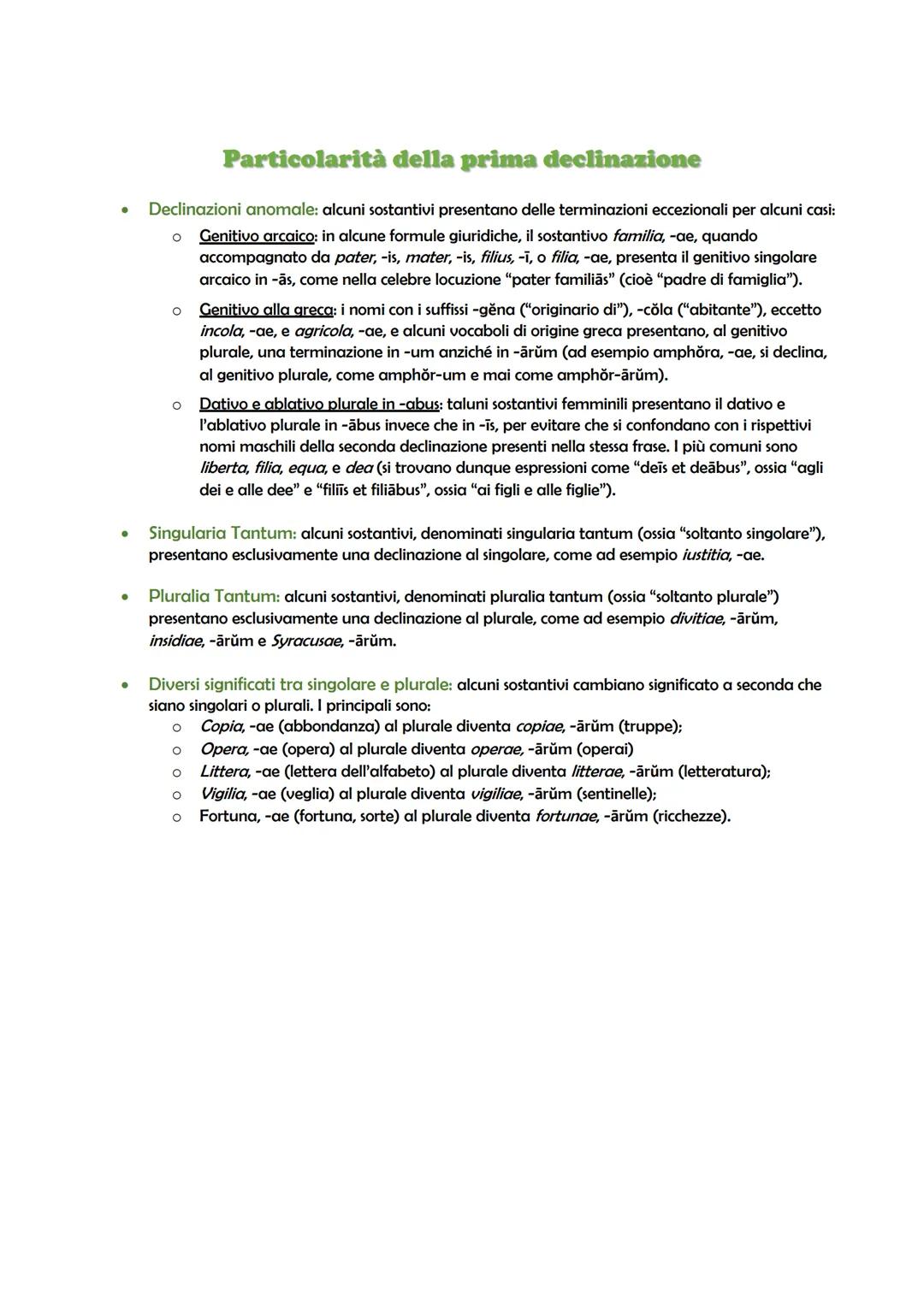La prima declinazione
La prima declinazione latina comprende i sostantivi con tema in -a e genitivo singolare in -ae; tali nomi
sono princip