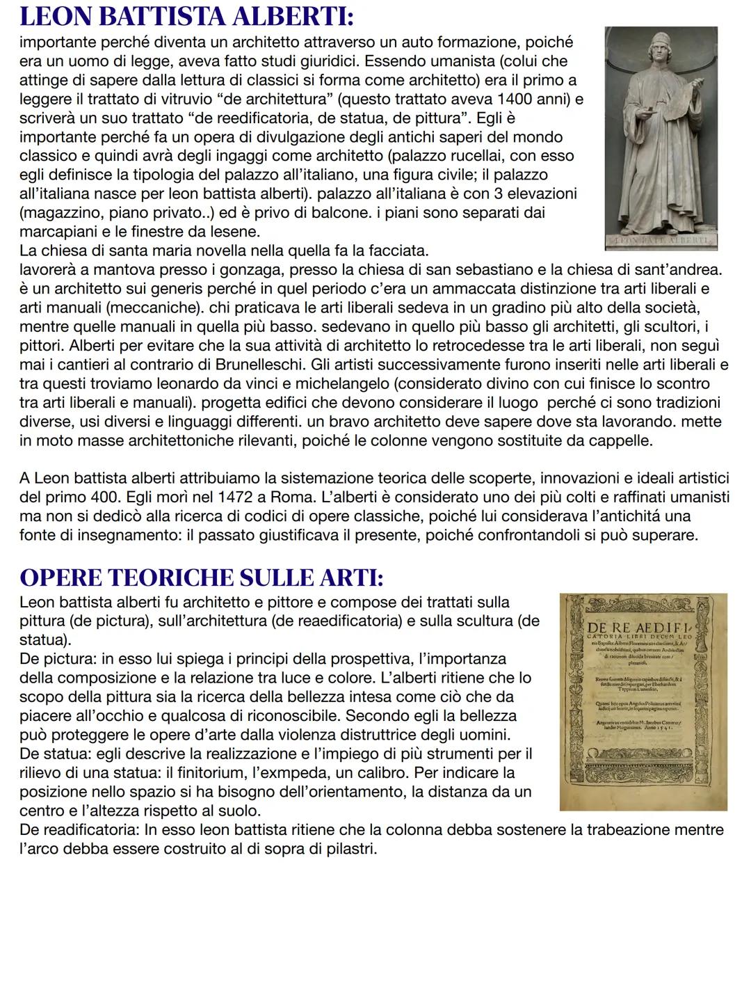 LEON BATTISTA ALBERTI:
importante perché diventa un architetto attraverso un auto formazione, poiché
era un uomo di legge, aveva fatto studi