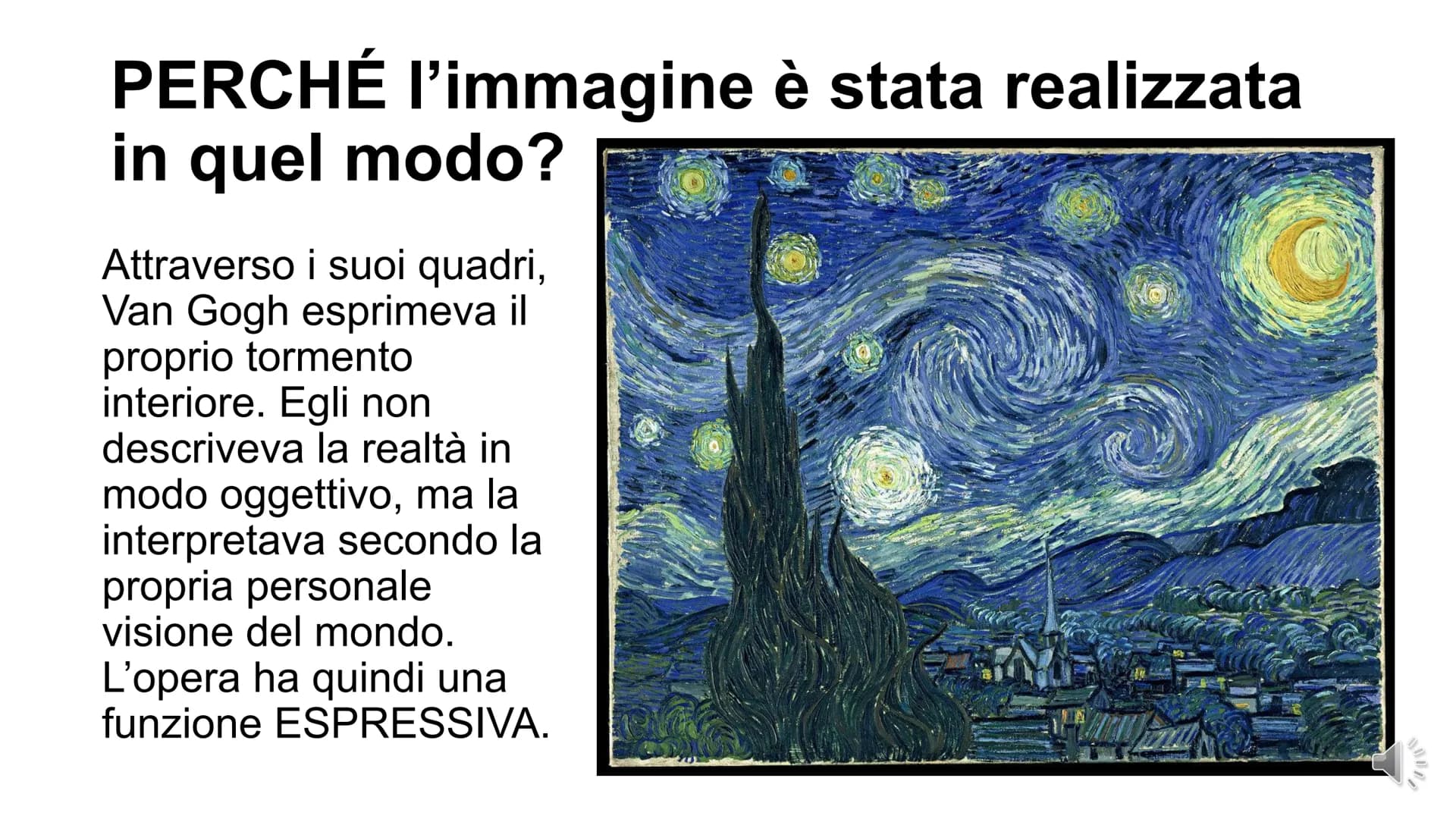 LA NOTTE
STELLATA
Van Gogh Autore: Vincent Van Gogh
Titolo: La notte stellata
Anno: 1889
Tecnica: olio su tela
Dimensioni: 73 x 92 cm
Colloc