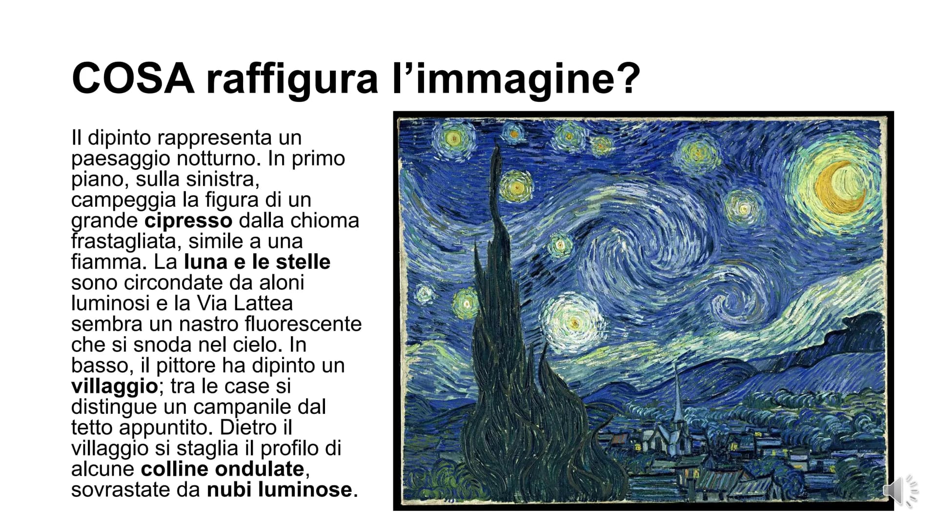 LA NOTTE
STELLATA
Van Gogh Autore: Vincent Van Gogh
Titolo: La notte stellata
Anno: 1889
Tecnica: olio su tela
Dimensioni: 73 x 92 cm
Colloc