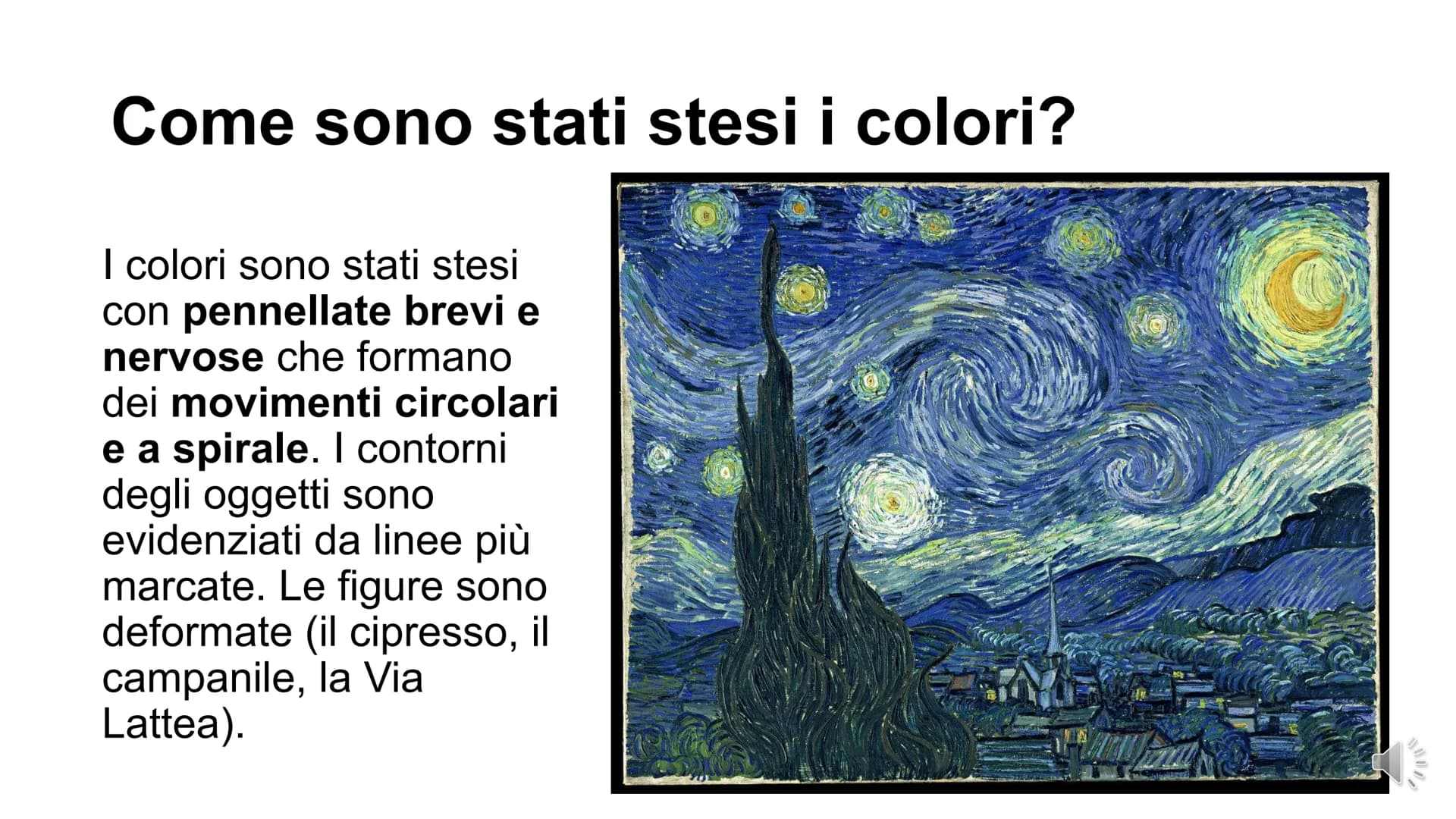 LA NOTTE
STELLATA
Van Gogh Autore: Vincent Van Gogh
Titolo: La notte stellata
Anno: 1889
Tecnica: olio su tela
Dimensioni: 73 x 92 cm
Colloc