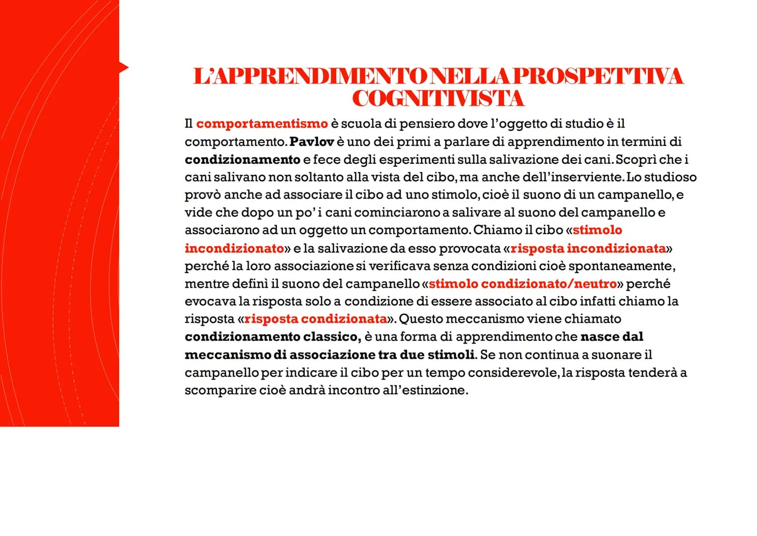 L'apprendimento
Agosti Elisa APPRENDIMENTO
L'apprendimento è l'acquisizione di nuovi comportamenti o
modificazione di comportamenti preceden