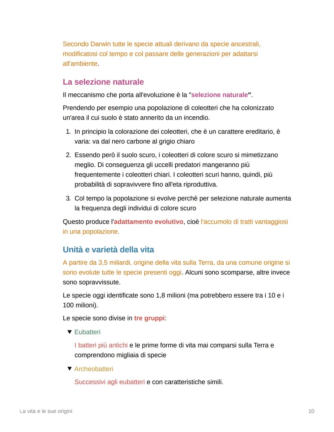 La vita e le sue origini
▼ Cosa studia la Biologia?
La biologia è la scienza che studia la vita, le sue origini e la sua evoluzione e per
fa