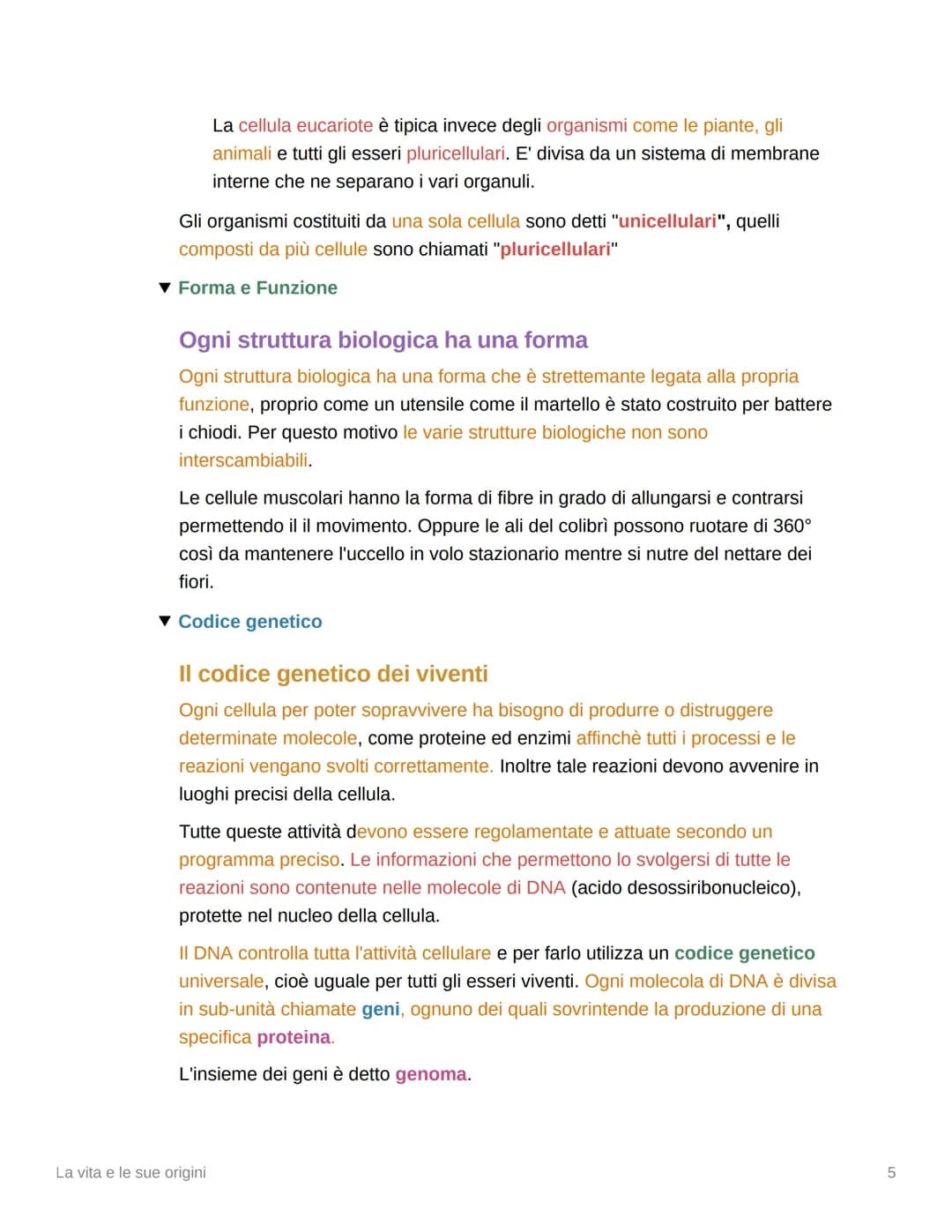La vita e le sue origini
▼ Cosa studia la Biologia?
La biologia è la scienza che studia la vita, le sue origini e la sua evoluzione e per
fa