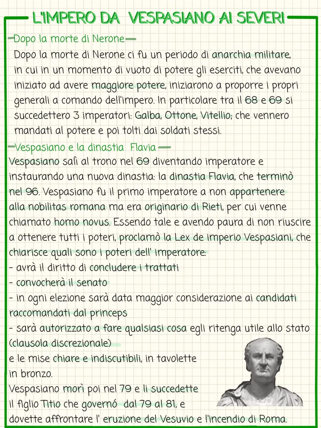 L'IMPERO DA VESPASIANO AI SEVERI
-Dopo la morte di Nerone-
Dopo la morte di Nerone ci fu un periodo di anarchia militare,
in cui in un momen