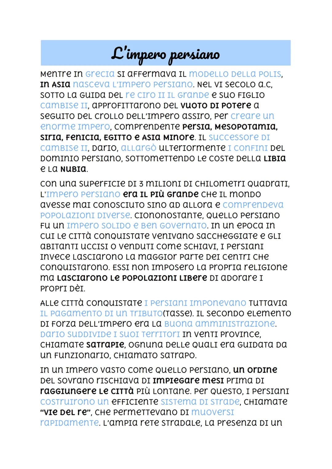 L'impero persiano
Mentre In Grecia SI AFFermava IL MODELLO DELLA POLIS,
IN ASIA nasceva L'Impero Persiano. NEL VI SECOLO A.C,
SOTTO LA GUIDA