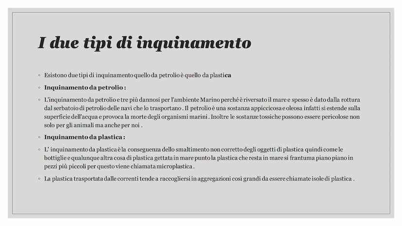 Inquiamento
del mare
Inquinamento, le
acque e gli esseri
umani L'inquinamento del
mare avviene a
causa delle attività
umane che portano
in a
