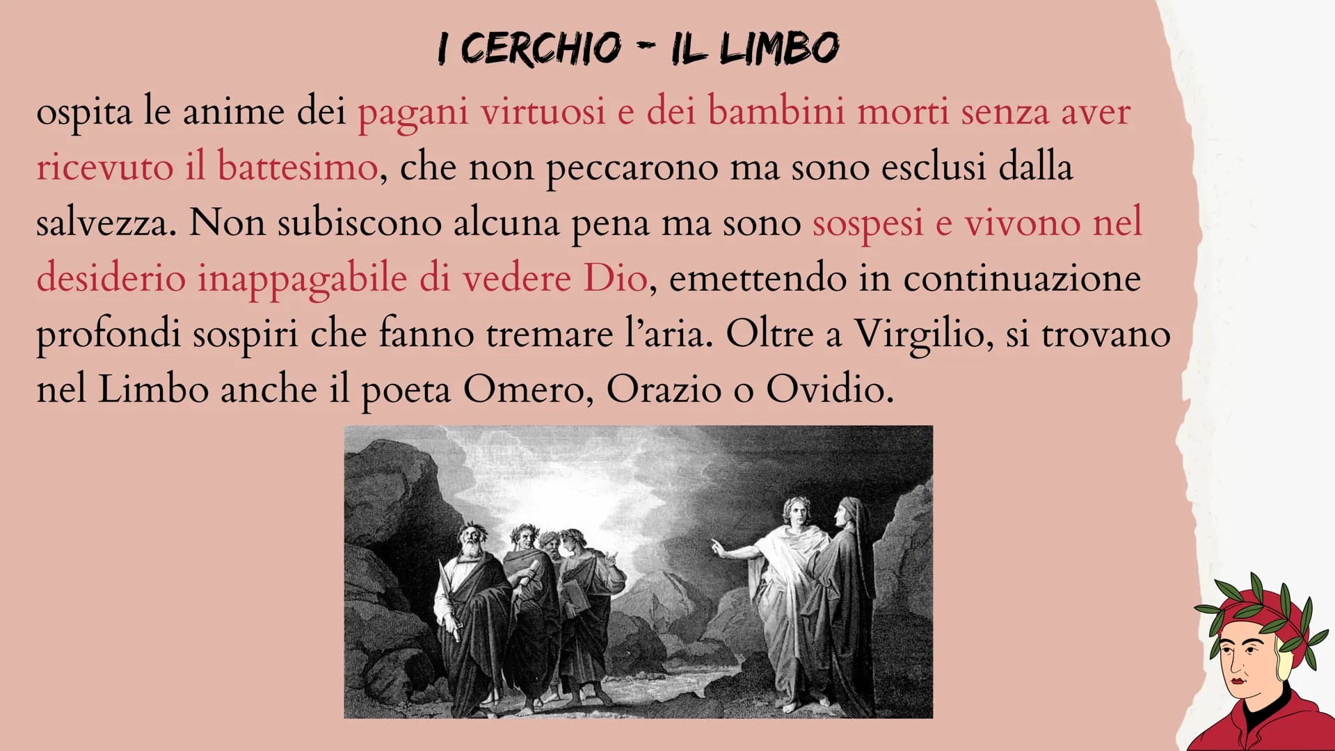 L'INFERNO DI DANTE
Dante, il personaggio protagonista del poema, si trova smarrito
in una pericolosa selva da cui non riesce a fuggire. Gli 