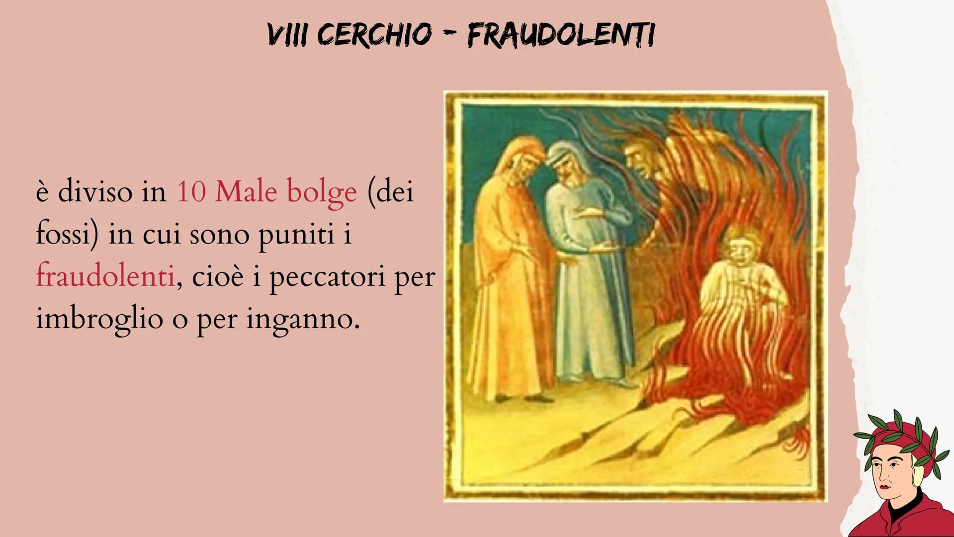 L'INFERNO DI DANTE
Dante, il personaggio protagonista del poema, si trova smarrito
in una pericolosa selva da cui non riesce a fuggire. Gli 