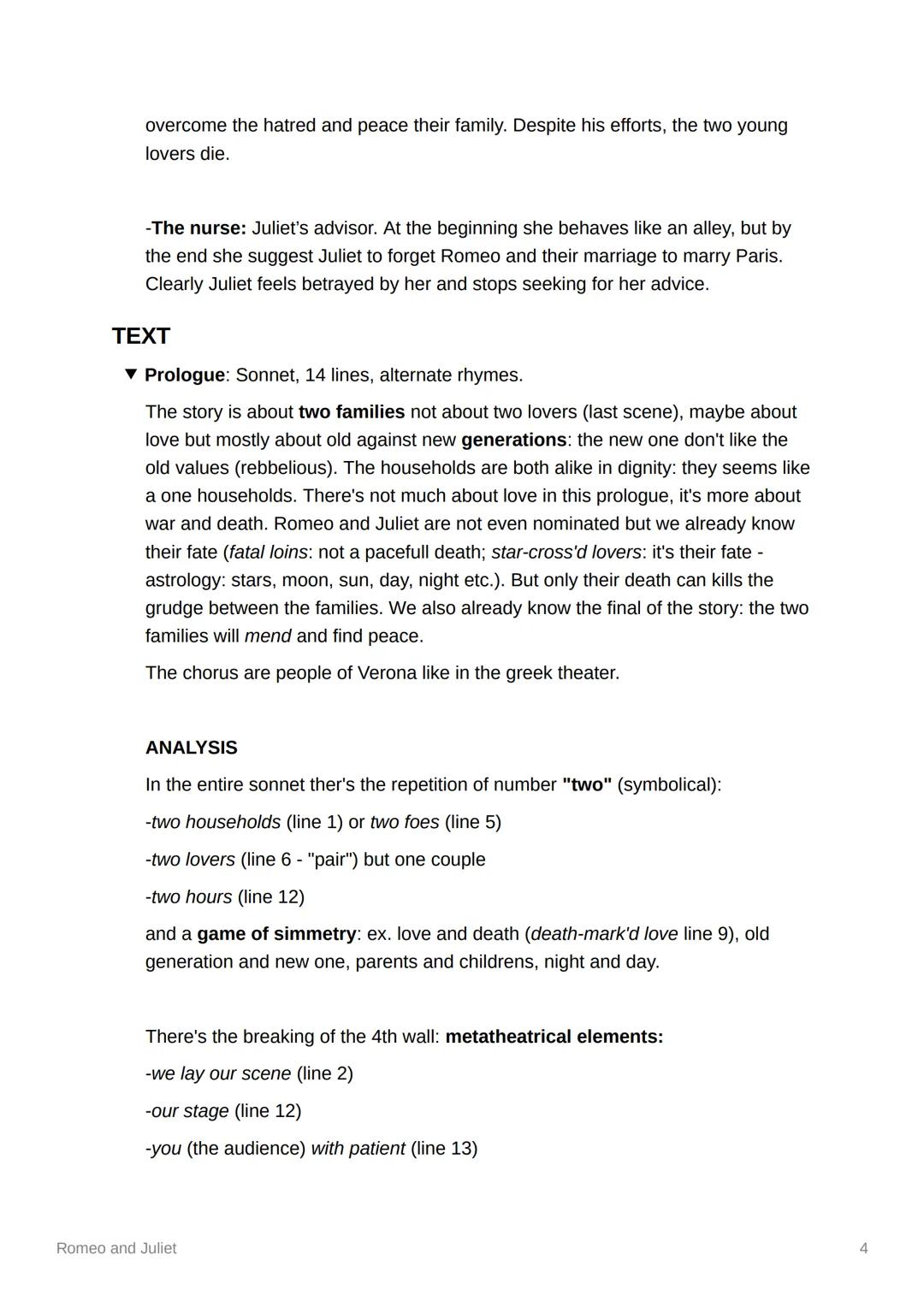Romeo and Juliet
THE STORY
Not a Shakspeare's original story, inspired by Arthur Brooke's "Tragical History of
Romeus and Juliet" and from o