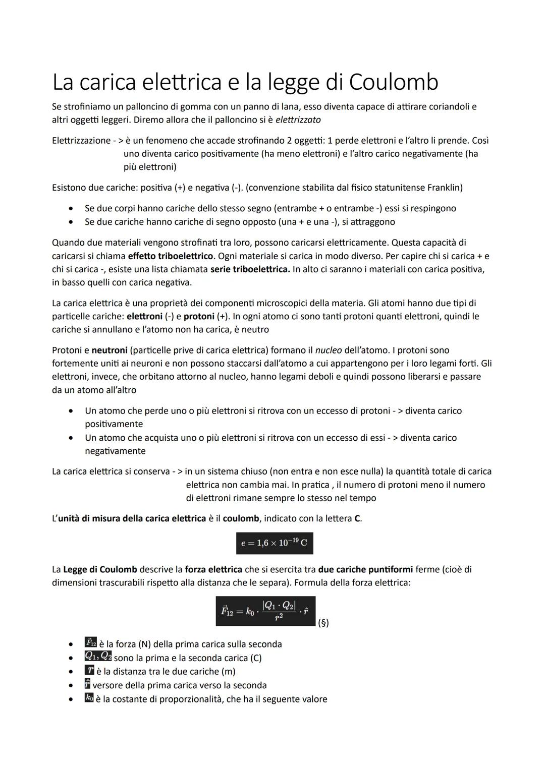 La carica elettrica e la legge di Coulomb
Se strofiniamo un palloncino di gomma con un panno di lana, esso diventa capace di attirare corian