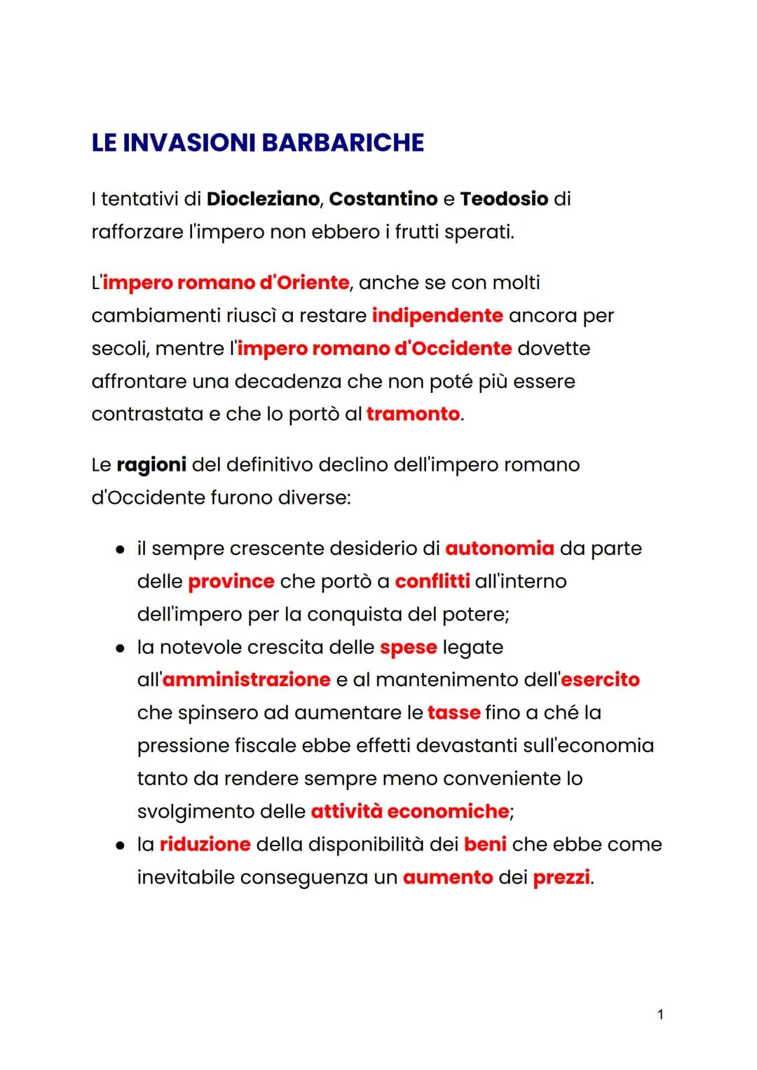 LE INVASIONI BARBARICHE
I tentativi di Diocleziano, Costantino e Teodosio di
rafforzare l'impero non ebbero i frutti sperati.
L'impero roman
